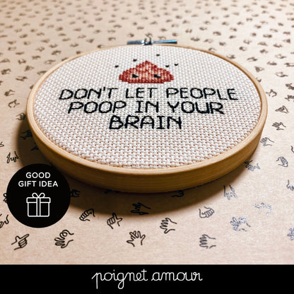 don't let people poop in your brain