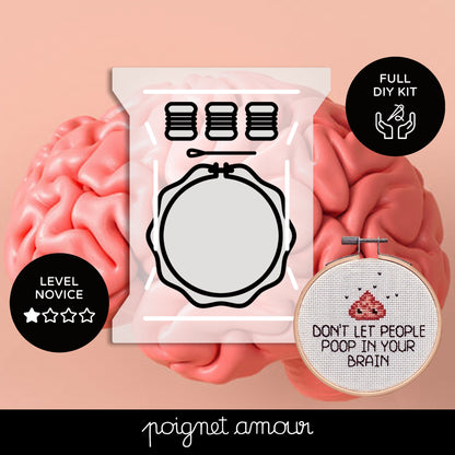 ne laisse pas les gens faire caca dans ton cerveau KIT
