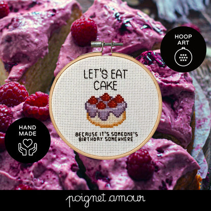 mangeons du gâteau car c'est l'anniversaire de quelqu'un quelque part