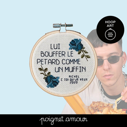 michel - "lui bouffer le pétard comme un muffin"